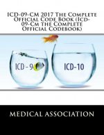 ICD-09-CM 2017 The Complete Official Code Book (Icd-09-Cm the Complete Official Codebook)