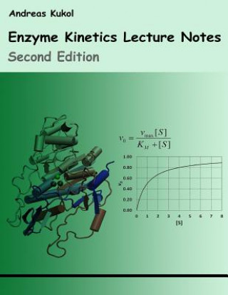 Enzyme Kinetics Lecture Notes: Second Edition