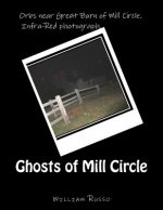 Ghosts of Mill Circle