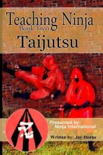 Teaching Ninja: Taijutsu