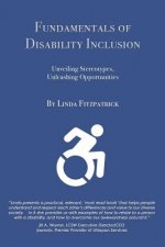 Fundamentals of Disability Inclusion: Unveiling Stereotypes, Unleashing Opportunities