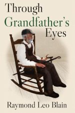 Through Grandfather's Eyes