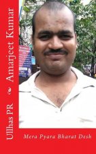 Amarjeet Kumar: Mera Pyara Bharat Desh