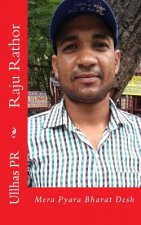 Raju Rathor: Mera Pyara Bharat Desh
