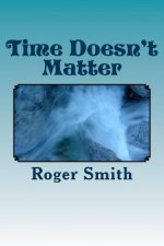 Time Doesn't Matter