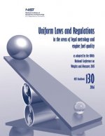 Uniform Laws and Regulations in the Areas of Legal Metrology and Engine Fuel Quality