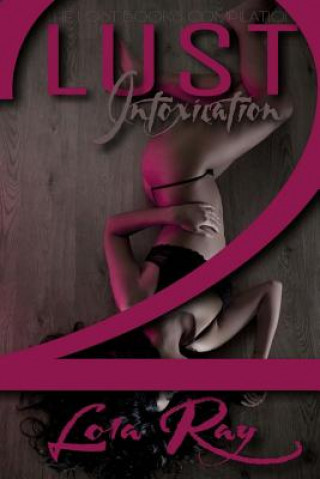 Lust Intoxication 2: The Lost Books