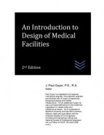 An Introduction to Design of Medical Facilities