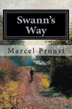 Swann's Way: Remembrance of Things Past, Volume One