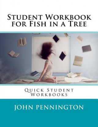 Student Workbook for Fish in a Tree: Quick Student Workbooks