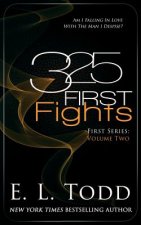 325 First Fights