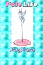 Pole Life