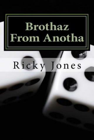 Brothaz From Anotha