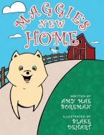 Maggie's New Home