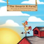 The Smarty R Farm: Exploring phonics patterns: consonant r & vowel + r