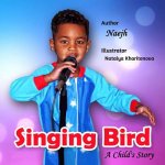 Singing Bird: A Child's Story