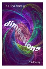 Dimensions: The First Journey