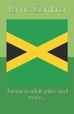 Jamaica adult jokes and more.....