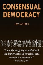 Consensual Democracy