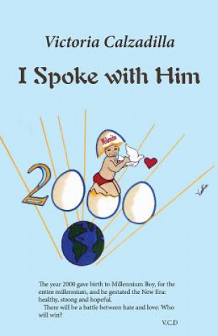 I Spoke with Him