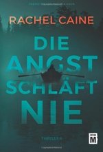 Die Angst schläft nie