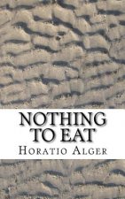 Nothing to Eat