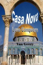 Casa Nova: Love Conquers