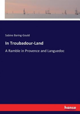 In Troubadour-Land