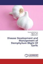 Disease Development and Management of Stemphylium Blight Of Garlic
