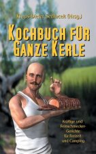 Kochbuch fur ganze Kerle