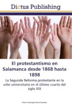 El protestantismo en Salamanca desde 1868 hasta 1898