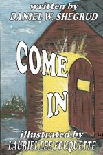 Come In