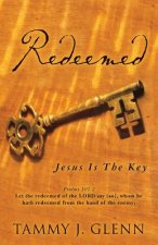 Redeemed: Jesus Is The Key