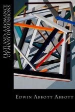 Flatland: A Romance of Many Dimensions