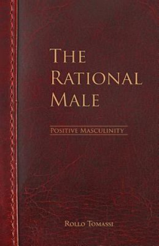 The Rational Male - Positive Masculinity