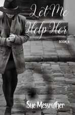 Let Me Help Her