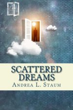 Scattered Dreams: A Collection of Stories