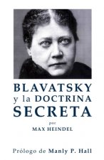Blavatsky y La Doctrina Secreta