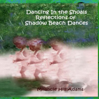 Dancing In the Shoals