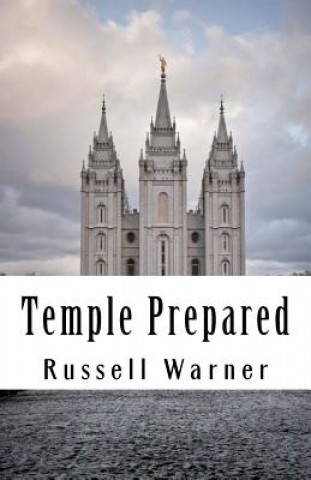 Temple Prepared