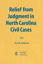 Relief from Judgment in North Carolina Civil Cases