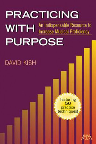 KISH DAVID PRACTICING WITH PURPOSE BAM BOOK
