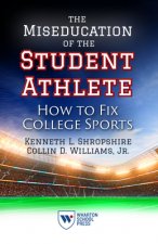 Miseducation of the Student Athlete