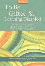 To Be Gifted and Learning Disabled