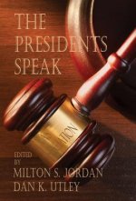 Presidents Speak