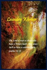 Laundry Worker: By the Grace of God