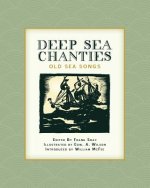 Deep Sea Chanties: Old Sea Songs