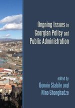 Ongoing Issues in Georgian Policy and Public Administration