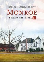 Monroe Through Time II