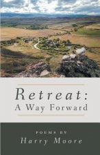 Retreat: A Way Forward